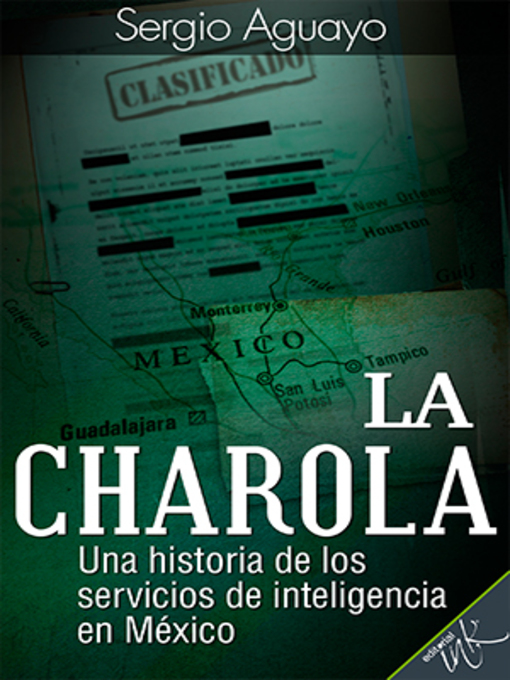 Title details for La Charola by Sergio Aguayo Quezada - Available